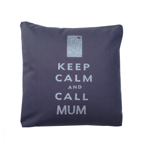 Coussin "Keep calm and call your mum"